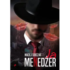 JA, MENEDŻER Maciej Sobczak - Poligraf