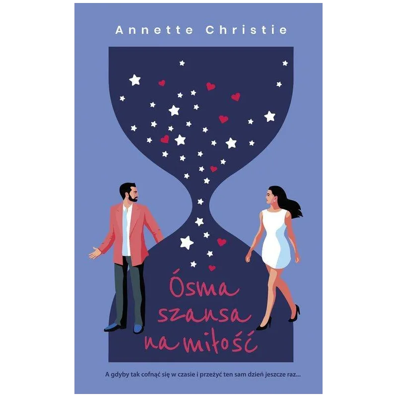 ÓSMA SZANSA NA MIŁOŚĆ Annette Christie - Muza