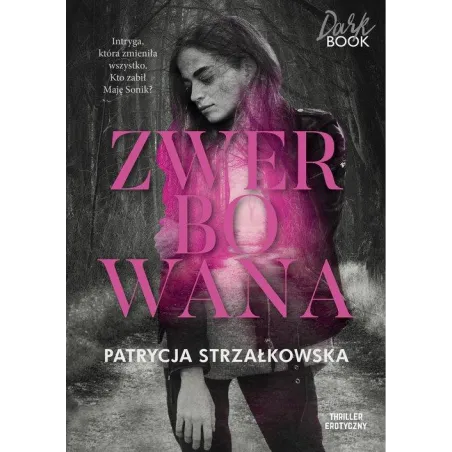 ZWERBOWANA Patrycja Strzałkowska - Edipresse Polska