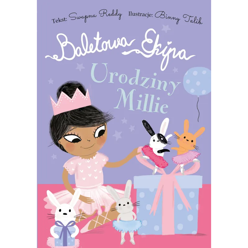 URODZINY MILLIE. BALETOWA EKIPA Swapna Reddy - Słowne