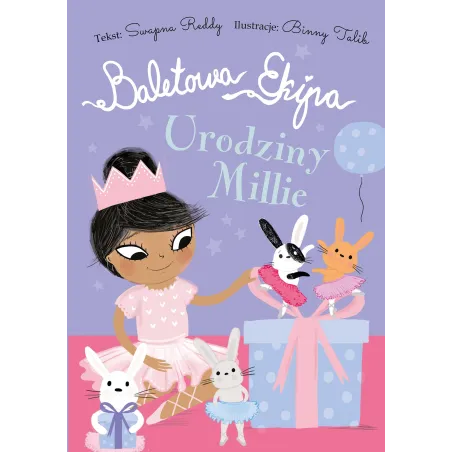 URODZINY MILLIE. BALETOWA EKIPA Swapna Reddy - Słowne