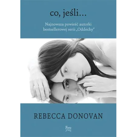 CO, JEŚLI ... Donovan Rebecca