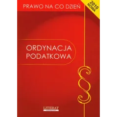 ORDYNACJA PODATKOWA. PRAWO NA CO DZIEŃ. 