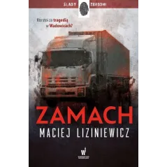 ZAMACH Maciej Liziniewicz - Dolnośląskie