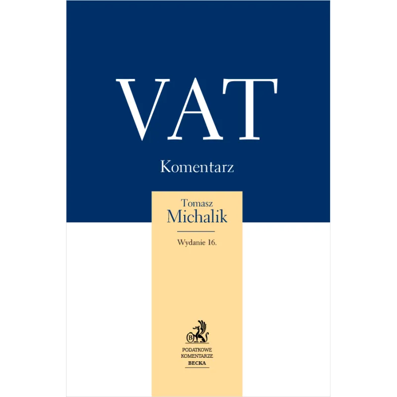 VAT KOMENTARZ Tomasz Michalik - C.H. Beck