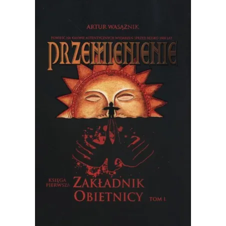 PRZEMIENIENIE ZAKŁADNIK OBIETNICY 1 Artur Wasążnik - WasPos