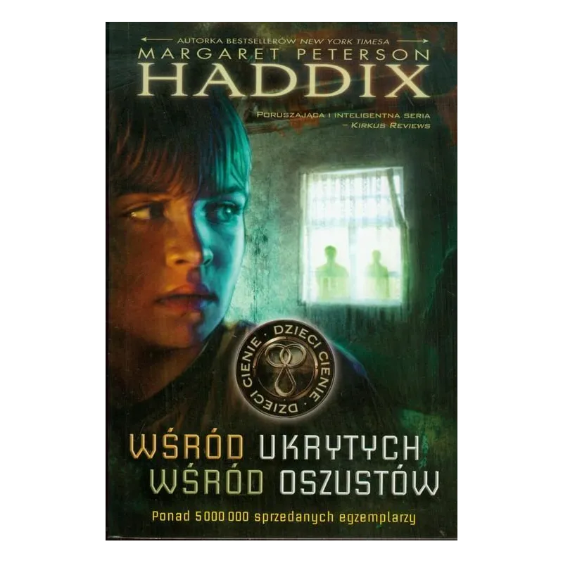 WŚRÓD UKRYTYCH, WŚRÓD OSZUSTÓW. DZIECI CIENIE Margaret Peterson Haddix - Jaguar