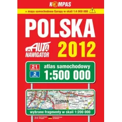POLSKA 2012 ATLAS SAMOCHODOWY 1 : 500 000 - Kompas
