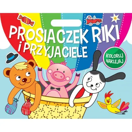 PROSIACZEK RIKI I PRZYJACIELE KOLORUJ NAKLEJAJ - Olesiejuk