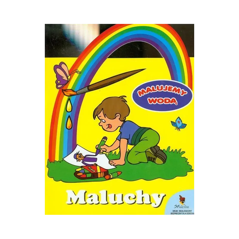 MALUJEMY WODĄ MALUCHY - Olesiejuk MALUJEMY WODĄ MALUCHY - Olesiejuk