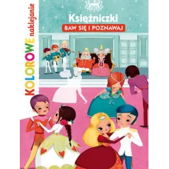 KSIĘŻNICZKI KOLOROWE NAKLEJANIE BAW SIĘ I POZNAWAJ Lucie Brunelliere, Stephanie Ledu - Olesiejuk