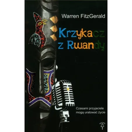 KRZYKACZ Z RWANDY Warren FitzGerald - Mała kurka