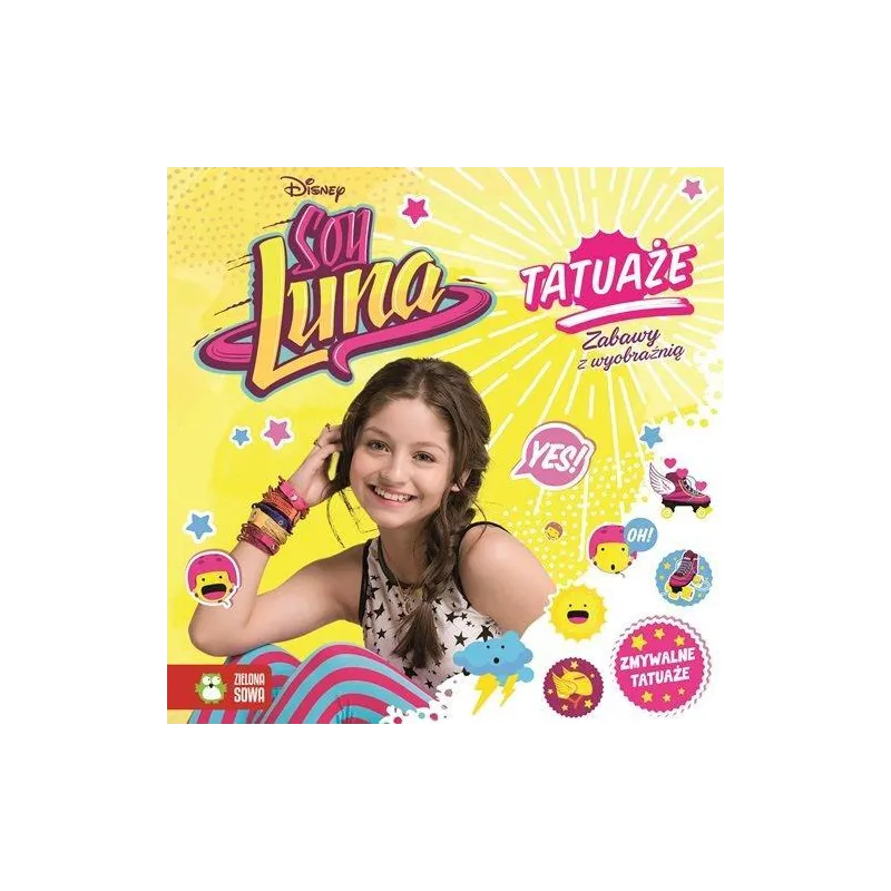 TATUAŻE ZABAWY Z WYOBRAŹNIĄ SOY LUNA - Zielona Sowa