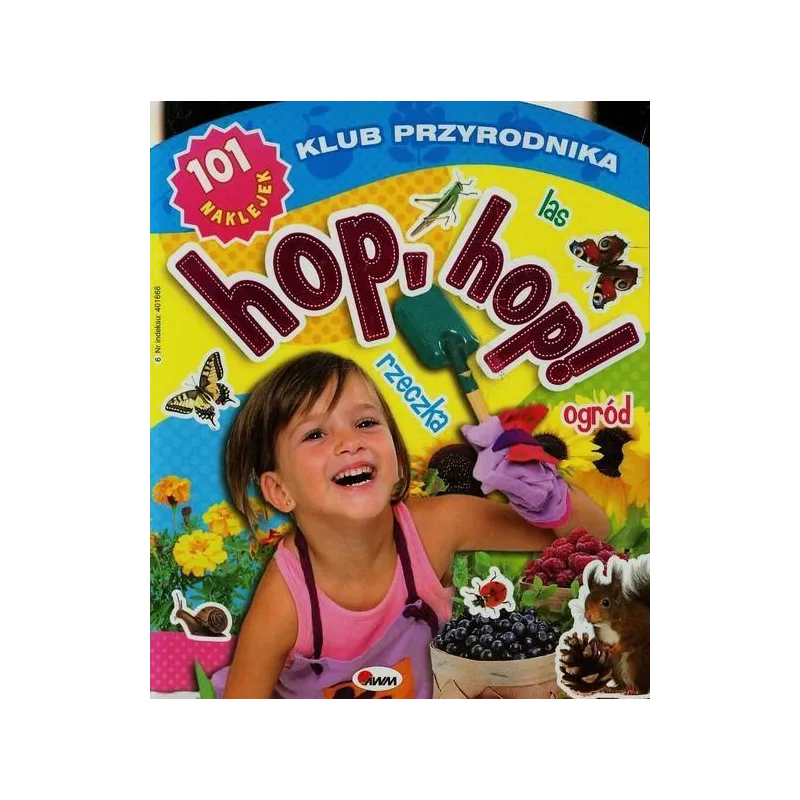 HOP HOP LAS RZECZKA OGRÓD KLUB PRZYRODNIKA Piotr Kozera - AWM