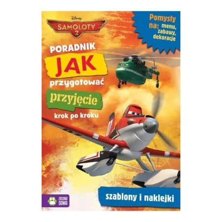 SAMOLOTY 2. JAK PRZYGOTOWAĆ PRZYJĘCIE KROK PO KROKU SZABLONY I NAKLEJKI - Zielona Sowa