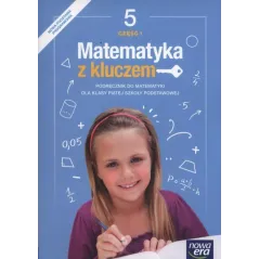 MATEMATYKA Z KLUCZEM 5 PODRĘCZNIK 1 Marcin Braun, Małgorzata Paszyńska, Agnieszka Mańkowska - Nowa Era