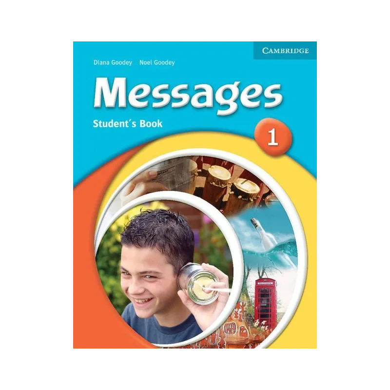 MESSAGES 1 STUDENTS BOOK Diana Goodey, Noel Goodey - Cambridge University Press