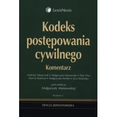 KODEKS POSTĘPOWANIA CYWILNEGO KOMENTARZ Małgorzata Manowska - LexisNexis
