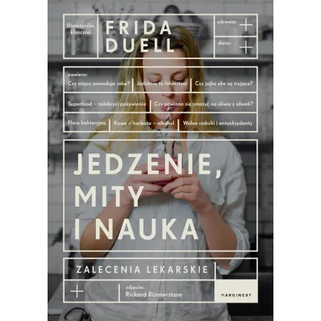 JEDZENIE MITY I NAUKA Frida Duell - Marginesy