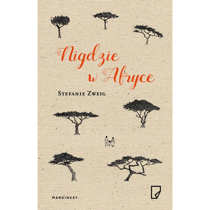 NIGDZIE W AFRYCE Stefanie Zweig - Marginesy