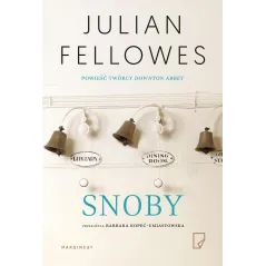 SNOBY Julian Fellowes - Marginesy