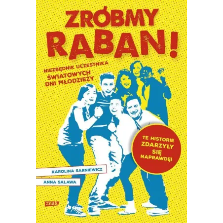 ZRÓB RABAN! NIEZBEDNIK NA ŚWIATOWE DNI MŁODZIEŻY Anna Salawa - Znak
