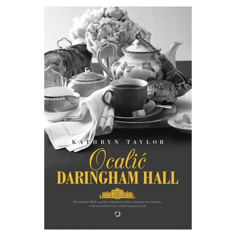 OCALIĆ DARINGHAM HALL Kathryn Taylor - Otwarte