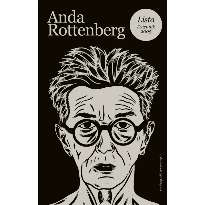 LISTA DZIENNIK 2005 Anda Rottenberg - Wydawnictwo Krytyki Politycznej