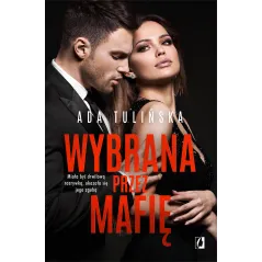 WYBRANA PRZEZ MAFIĘ Ada Tulińska - Kobiece