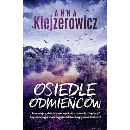 OSIEDLE ODMIEŃCÓW Anna Klejzerowicz - Edipresse Polska