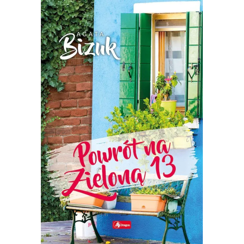 POWRÓT NA ZIELONĄ 13 Agata Bizuk - Dragon