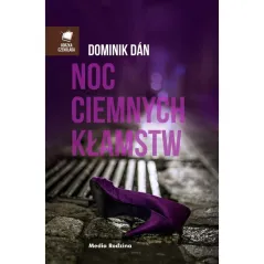 NOC CIEMNYCH KŁAMSTW Dominik Dan - Media Rodzina