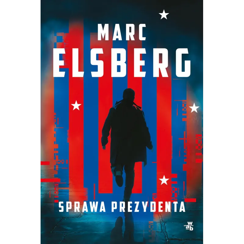 SPRAWA PREZYDENTA Marc Elsberg - WAB