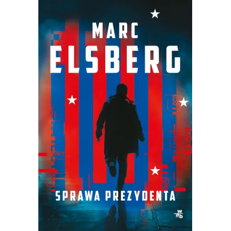 SPRAWA PREZYDENTA Marc Elsberg - WAB