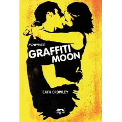 GRAFITTI MOON Cath Crowley - Jaguar