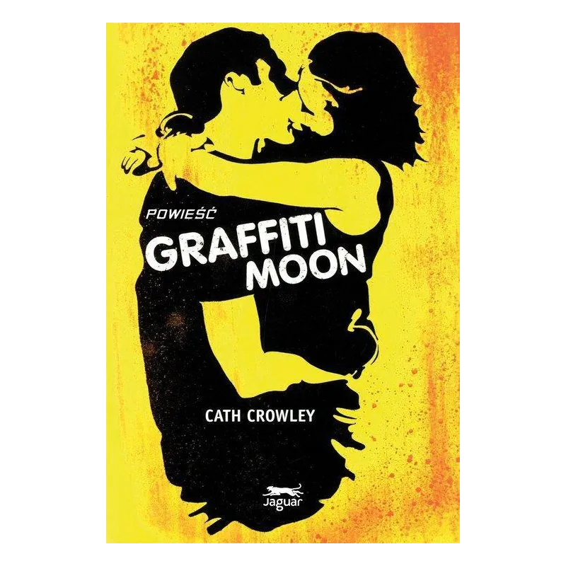 GRAFITTI MOON Cath Crowley - Jaguar