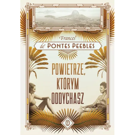 POWIETRZE, KTÓRYM ODDYCHASZ - Wydawnictwo Literackie