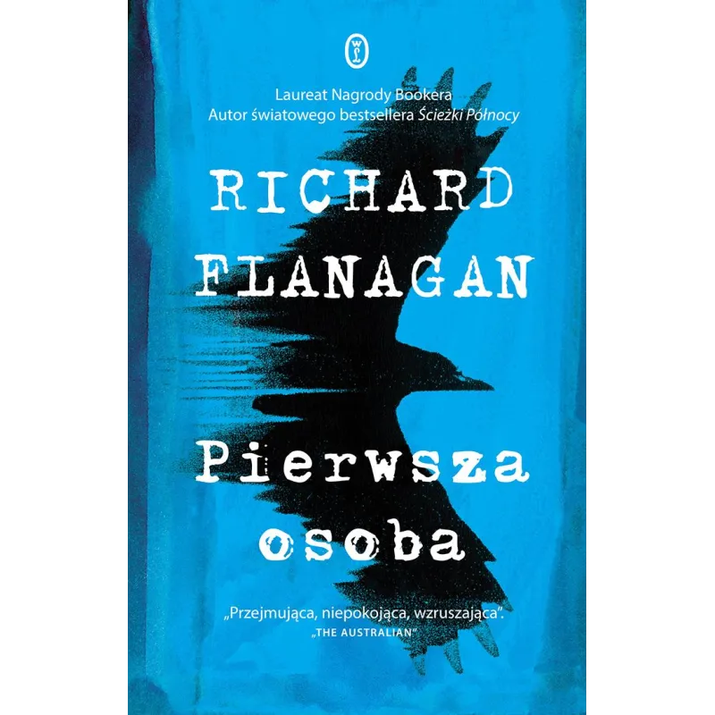 PIERWSZA OSOBA Richard Flanagan - Wydawnictwo Literackie