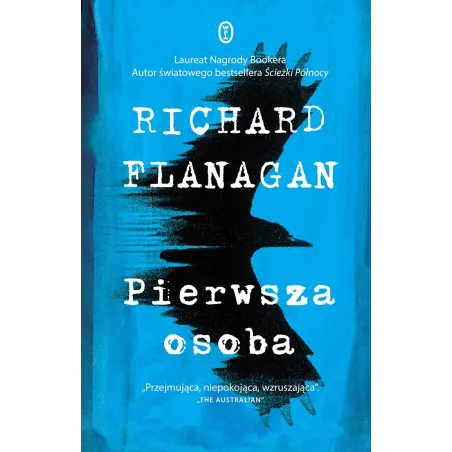 PIERWSZA OSOBA Richard Flanagan - Wydawnictwo Literackie