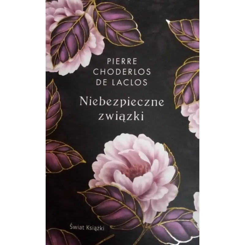 NIEBEZPIECZNE ZWIĄZKI - Świat Książki