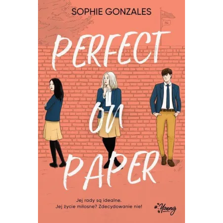 PERFECT ON PAPER Sophie Gonzales - Wydawnictwo Kobiece