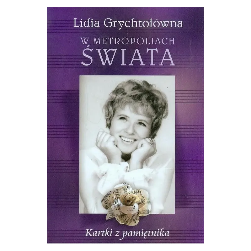 W METROPOLIACH ŚWIATA Lidia Grychtołówna - Melanż