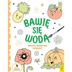 BAWIĘ SIĘ WODĄ OWOCE WARZYWA I ROŚLINY - Wilga
