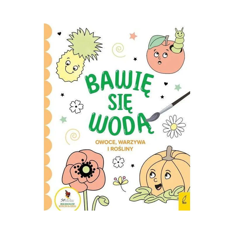 BAWIĘ SIĘ WODĄ OWOCE WARZYWA I ROŚLINY - Wilga