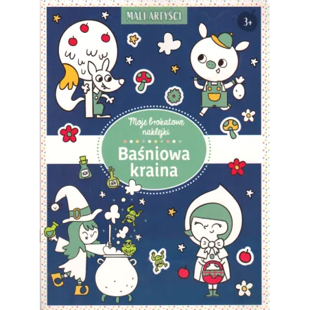 Baśniowa Kraina Moje Brokatowe Naklejki 3+ Baśniowa Kraina Moje Brokatowe Naklejki 3+