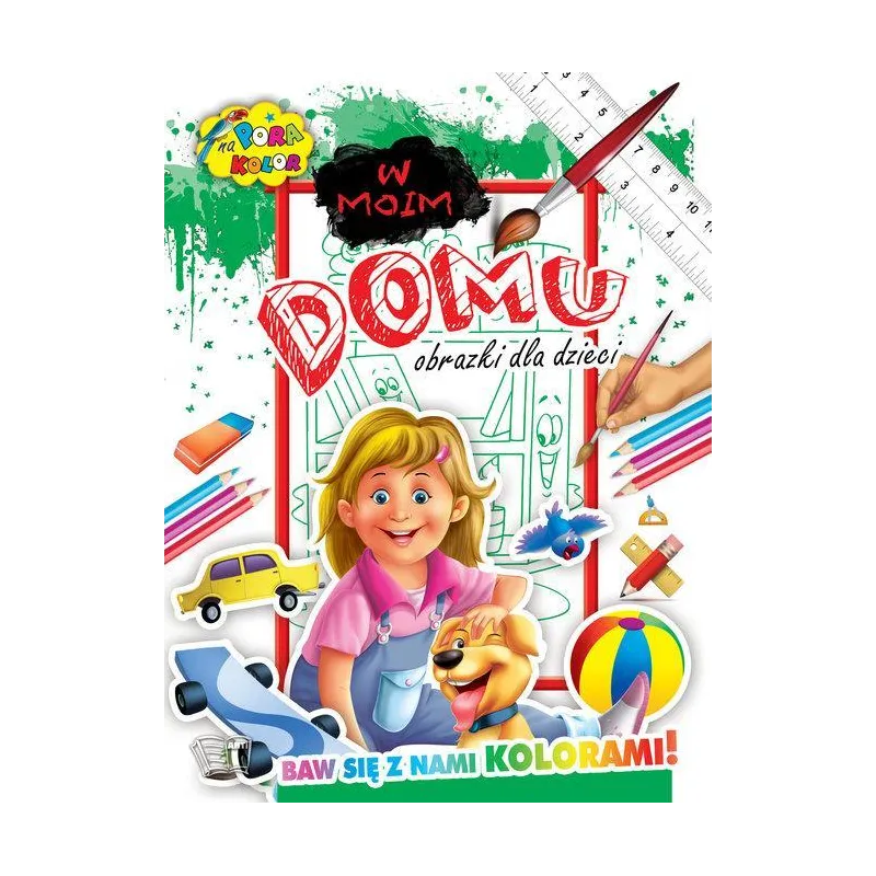 W MOIM DOMU. OBRAZKI DLA DZIECI - Arti