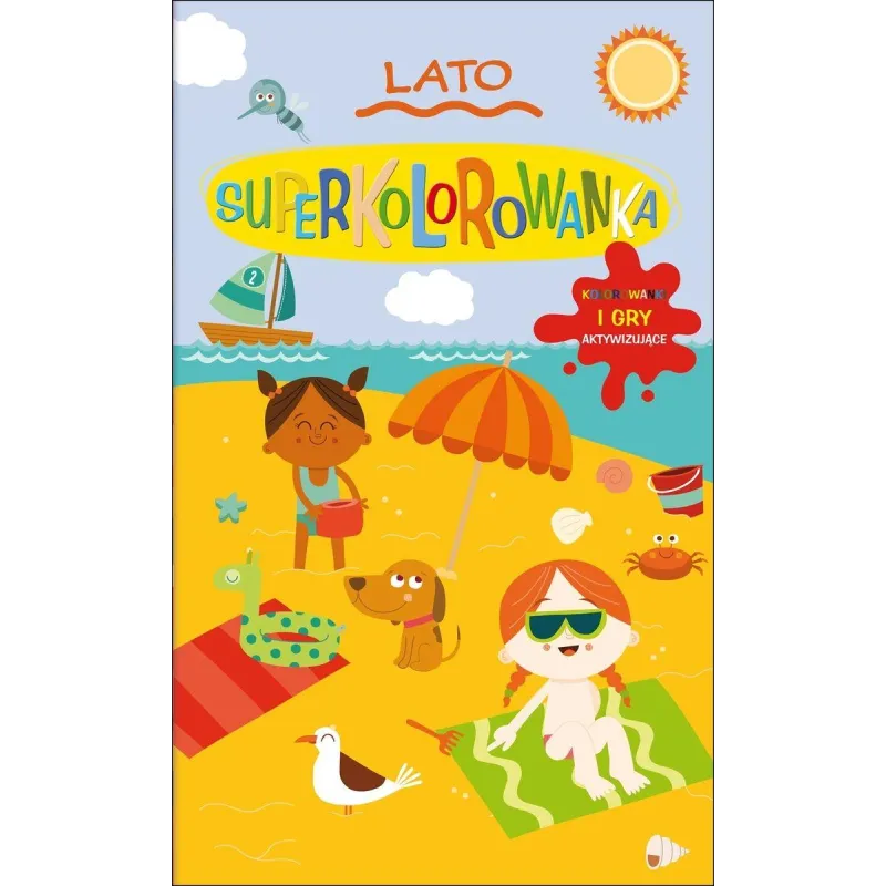 SUPERKOLOROWANKA LATO - Olesiejuk SUPERKOLOROWANKA LATO - Olesiejuk