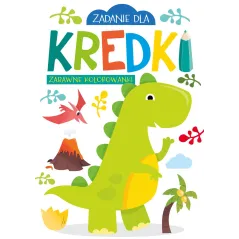 ZADANIA DLA KREDKI ZABAWNE KOLOROWANKI - Olesiejuk