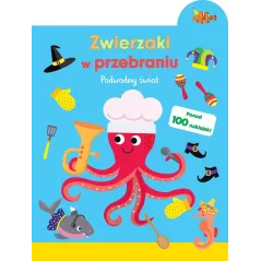 PODWODNY ŚWIAT. ZWIERZAKI W PRZEBRANIU 3+ - Olesiejuk