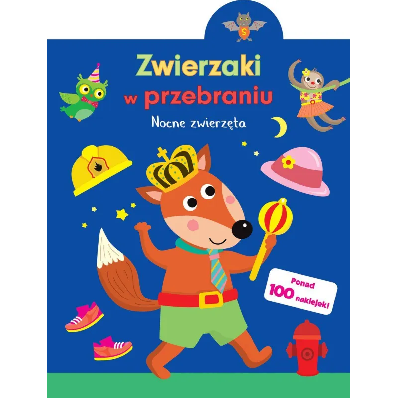 ZWIERZAKI W PRZEBRANIU. NOCNE ZWIERZĘTA - Olesiejuk